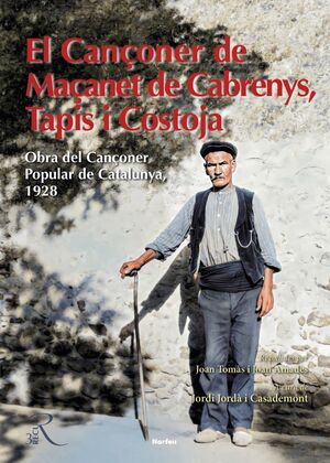 EL CANÇONER DE MAÇANET DE CABRENYS, TAPIS I COSTOJA