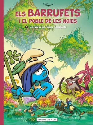 ELS BARRUFETS I EL POBLE DE LES NOIES 7. EL PAÍS DE LES PEDRES BARRUFANTS