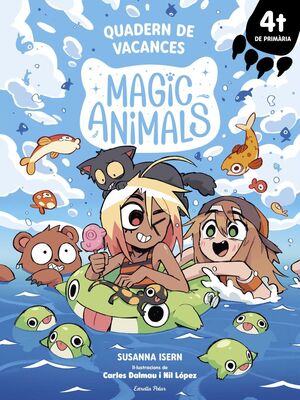 MAGIC ANIMALS. VACANCES 4T