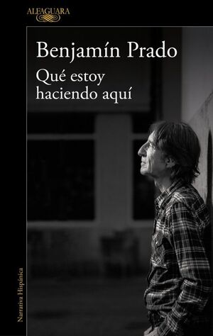 QUE ESTOY HACIENDO AQUI