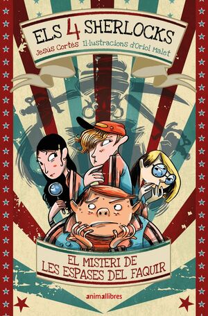 ELS 4 SHERLOCKS 2. EL MISTERI DE LES ESPASES DEL FAQUIR