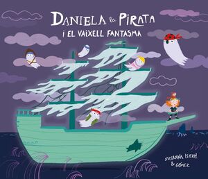 DANIELA PIRATA I EL VAIXELL FANTASMA, LA (CAT)