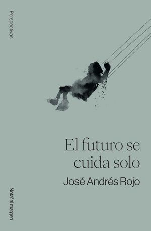 EL FUTURO SE CUIDA SOLO