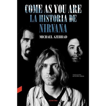 Come As You Are: La Historia de Nirvana