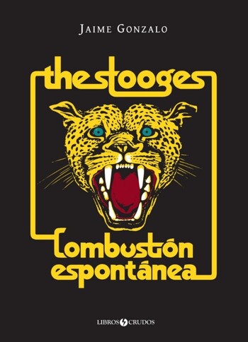 The Stooges: Combustión Espontánea